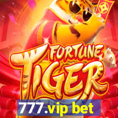 777.vip bet